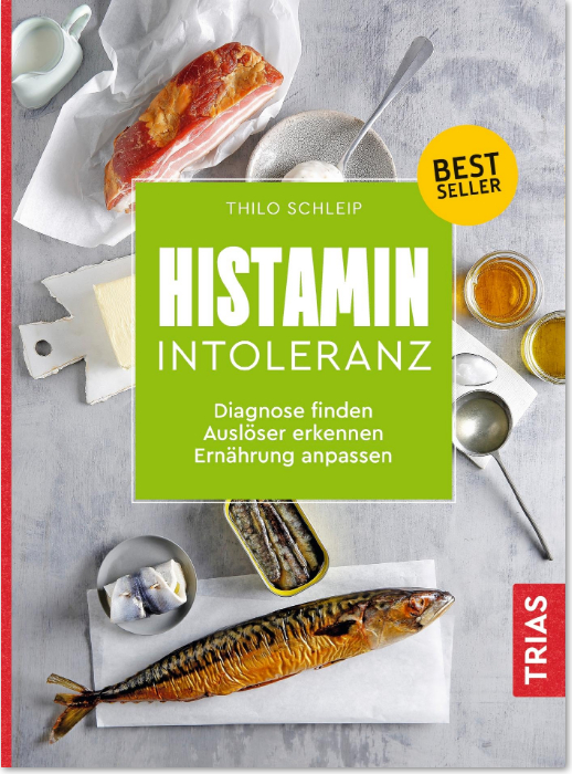 Histaminintoleranz von Thilo Schleip, TRIAS Verlag 2020